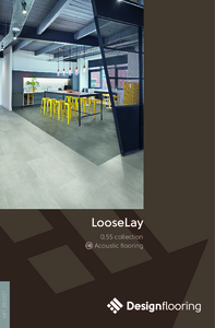 Designflooring LVT burkolatok - Looselay - általános termékismertető