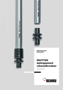 RAUTITAN épületgépészeti csővezetékrendszer - alkalmazástechnikai útmutató