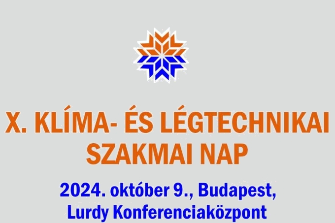 X. Klíma- és Légtechnikai Szakmai Nap 2024